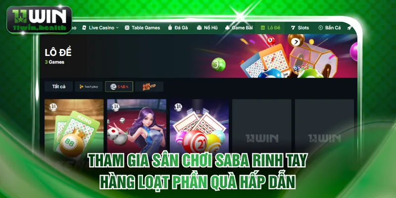 Tham gia sân chơi Saba rinh tay hàng loạt phần quà hấp dẫn