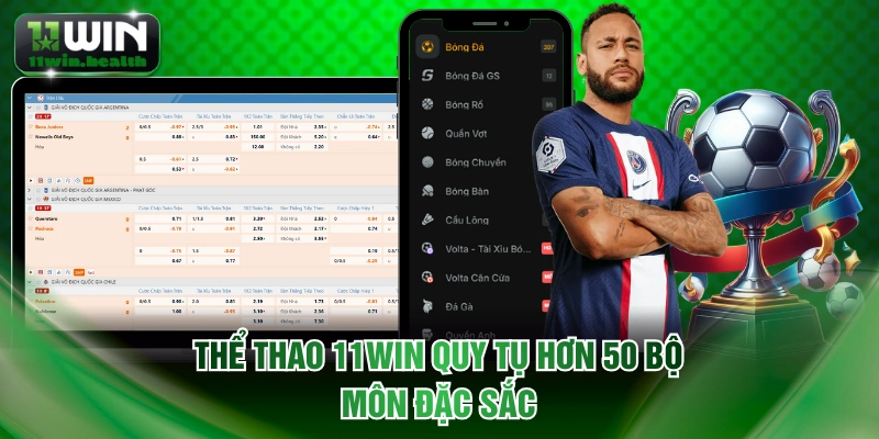 Thể thao 11WIN quy tụ hơn 50 bộ môn đặc sắc